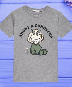 Adopt A Cordycep T Shirt ty
