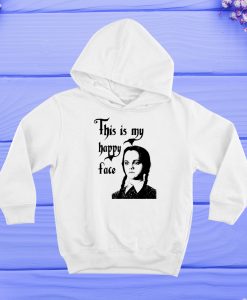 Wednesday Addams This Is My Happy Face Hoodie