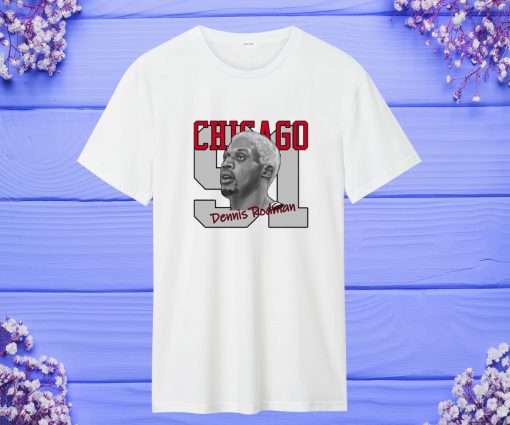 Dennis Rodman Chicago T Shirt