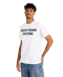 Queen Of Fucking Everything T-shirt SD
