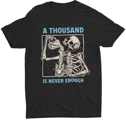 Never Enoughh T-shirt SD