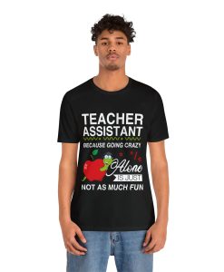 Teacher Assistant T-shirt SD