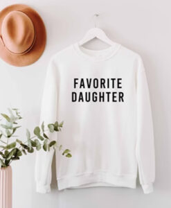 Favorite Daughter Sweatshirt SD