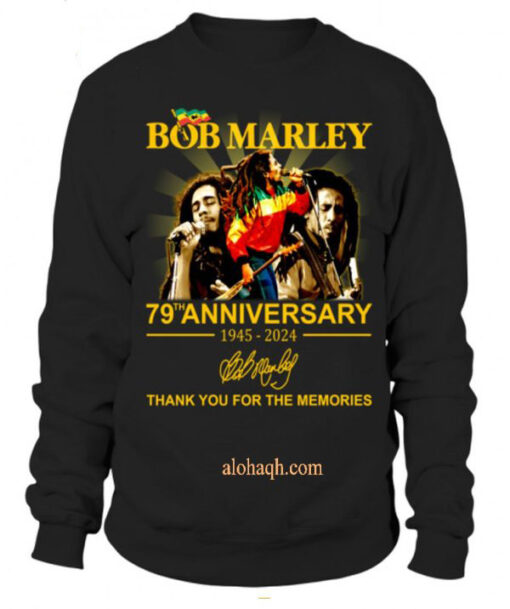 Bob Marley 79th Anniversary 1945-2024 Sweatshirt SD