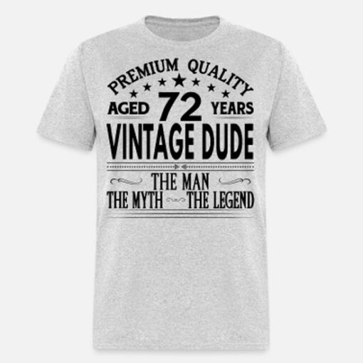 VINTAGE DUDE AGED 72 YEARS T SHIRT SD