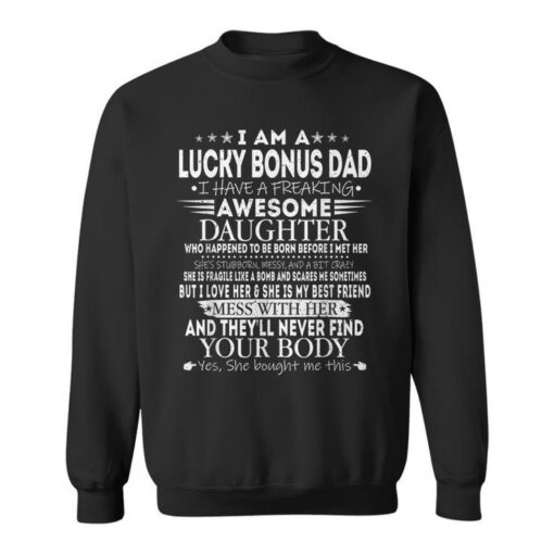 Lucky Bonus Dad From Awesome Daughter Father's Day Sweatshirt SD